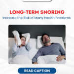 Long-Term Snoring? It’s More Than Just a Noise!
