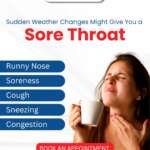 <strong>How Sudden Weather Changes Can Lead to a Sore Throat</strong>