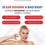 Is Ear digging A Bad Idea?